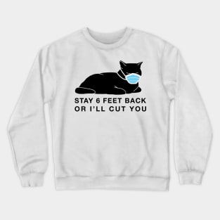 Social Distancing Kitty w/claws - inverted Crewneck Sweatshirt